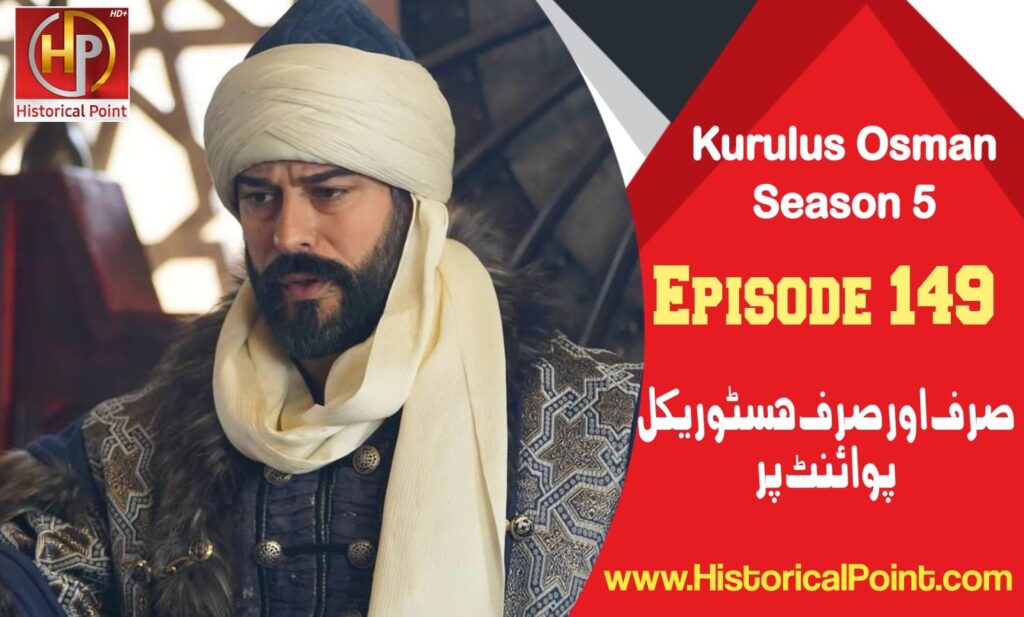 Kurulus Osman Episode 149 in Urdu Subtitles Free