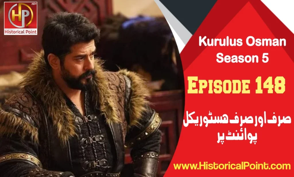 Kurulus Osman Episode 148 with Urdu Subtitles Free