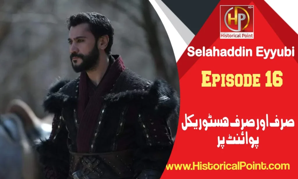 Selahaddin Eyyubi Episode 16 with Urdu Subtitles