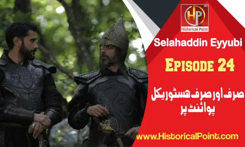 Selahaddin Eyyubi Episode 24 with Urdu Subtitles