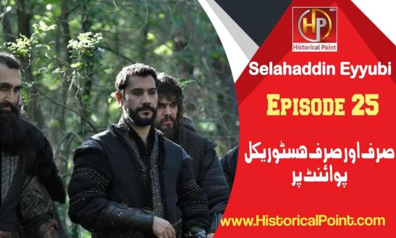 Selahaddin Eyyubi Episode 25 with Urdu Subtitles