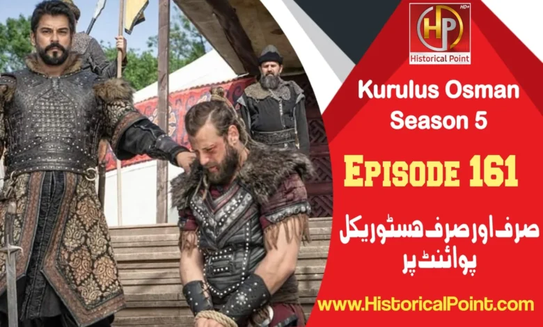 Kurulus Osman Episode 161 with Urdu Subtitles