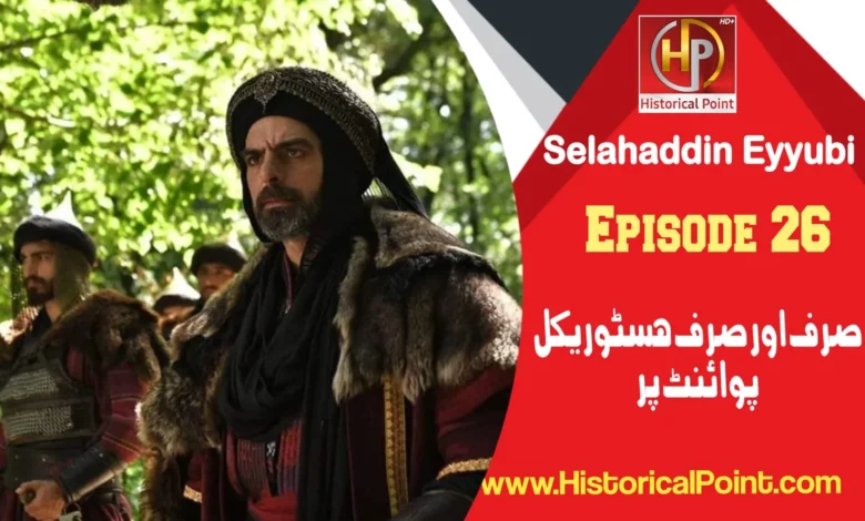 Selahaddin Eyyubi Episode 26 with Urdu Subtitles