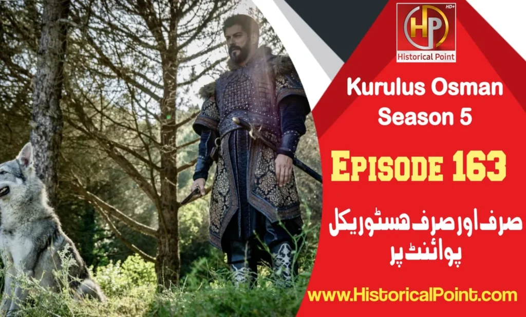 Kurulus Osman Episode 163 with Urdu Subtitles