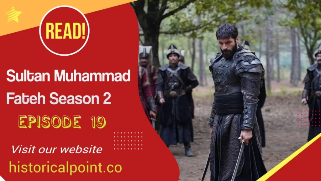 Sultan Muhammad Fateh Episode 19 with Urdu Subtitles