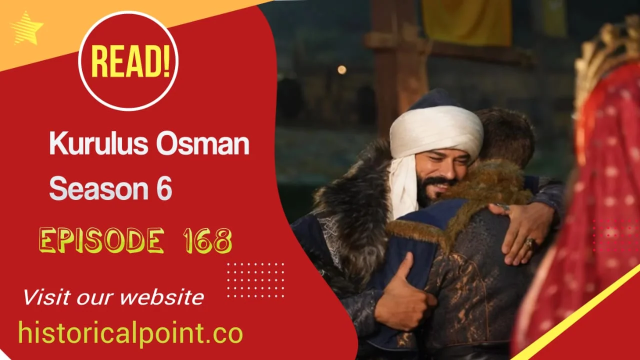 Kurulus Osman Episode 168 with Urdu Subtitles