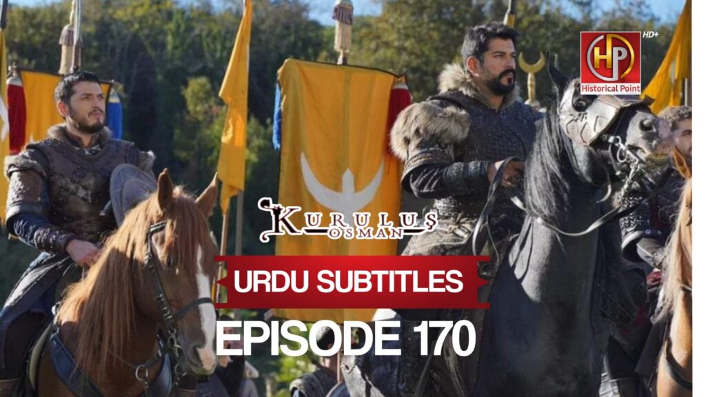 Kuruluş Osman Season 6 Episode 170 in Urdu Subtitles