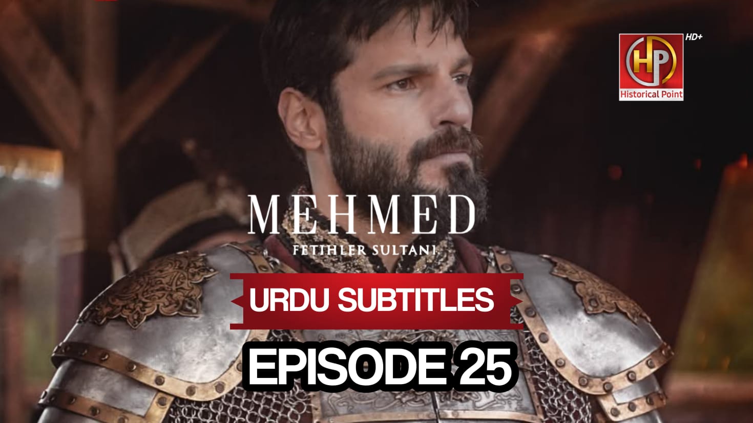 Sultan Muhammad Fateh Episode 25 with Urdu Subtitles