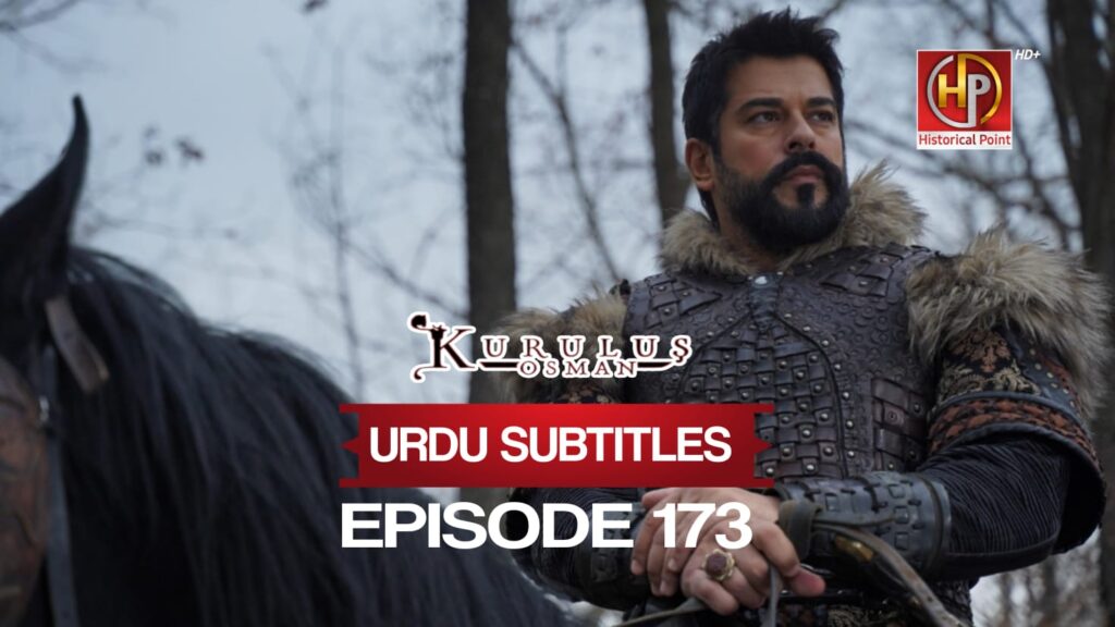 Kurulus Osman Episode 173 with Urdu Subtitles