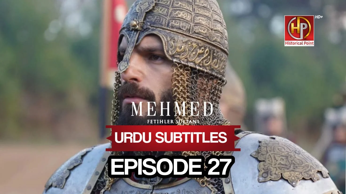 Sultan Muhammad Fateh Episode 27 with Urdu Subtitles