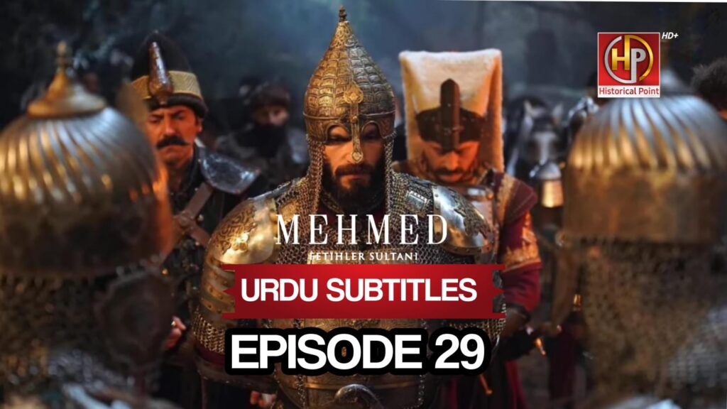 Sultan Muhammad Fateh Episode 29 with Urdu Subtitles