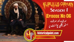 Kurulus Orhan Episode 6 with Urdu Subtitles
