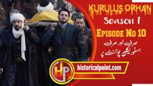 Kurulus Orhan Episode 10 with urdu Subtitles