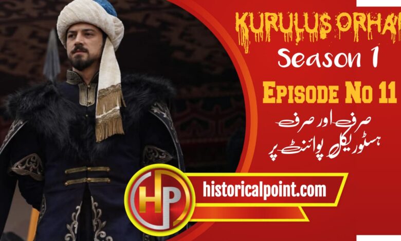 Kurulus Orhan Episode 11 with urdu Subtitles